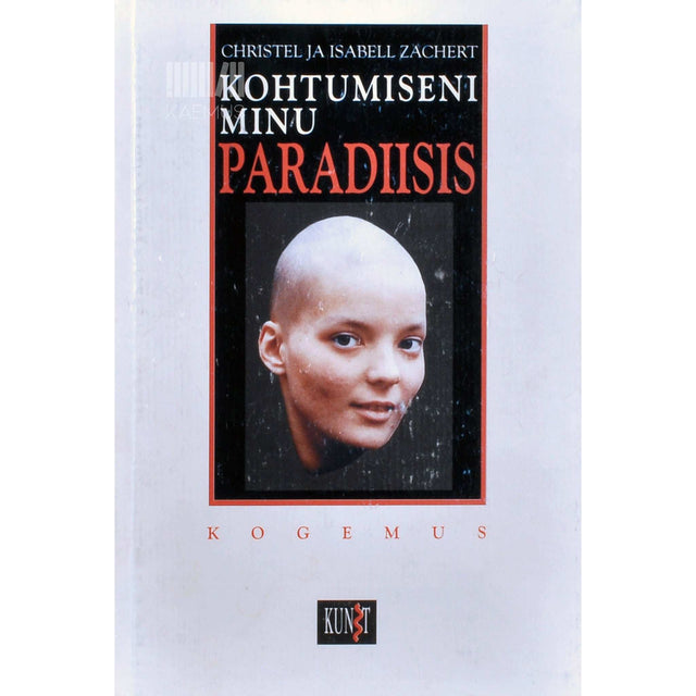 Christel Zachert - Kohtumiseni minu paradiisis. Kogemus