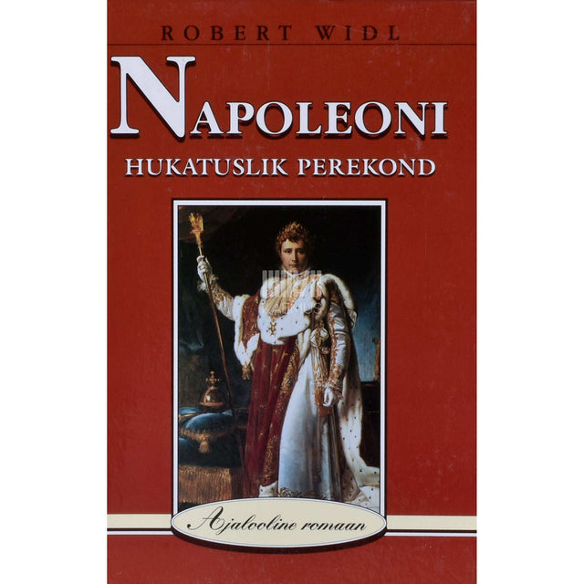 Robert Widl - Napoleoni hukatuslik perekond