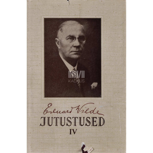 Eduard Vilde - Jutustused 4. osa