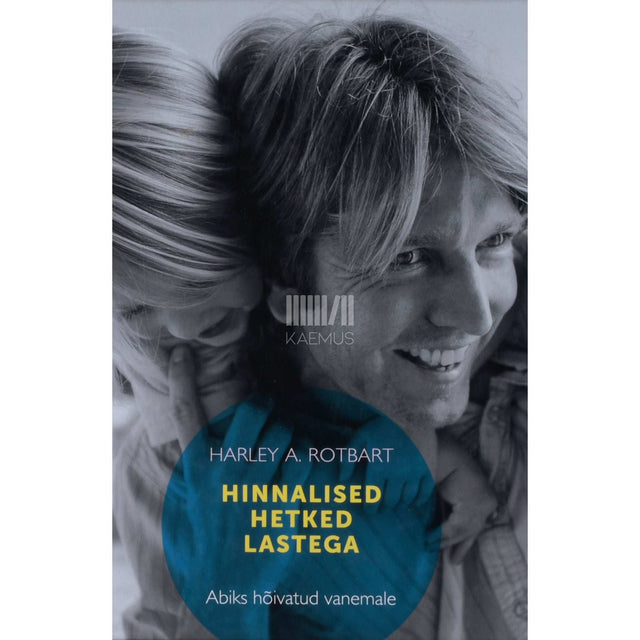 Harley A. Rotbart - Hinnalised hetked lastega