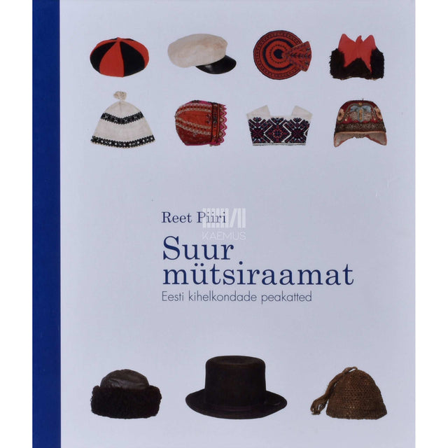 Reet Piiri - Suur mütsiraamat