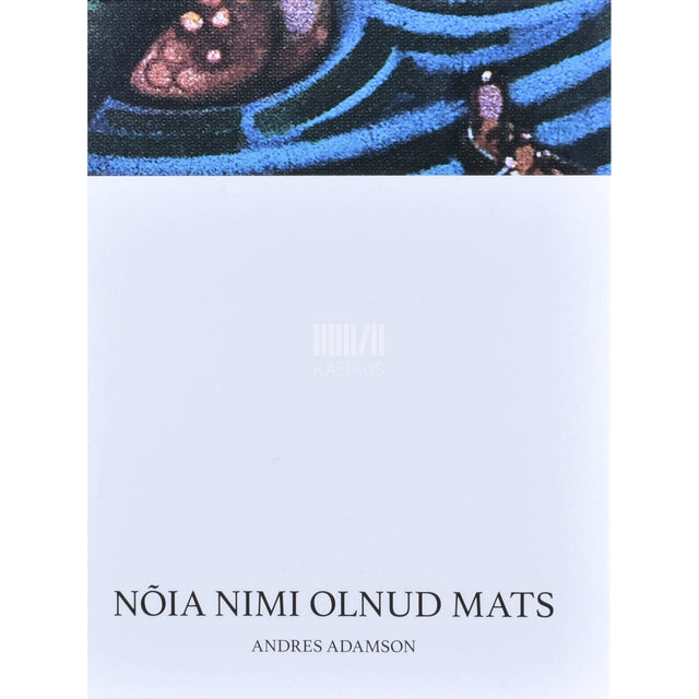 Andres Adamson - Nõia nimi olnud Mats