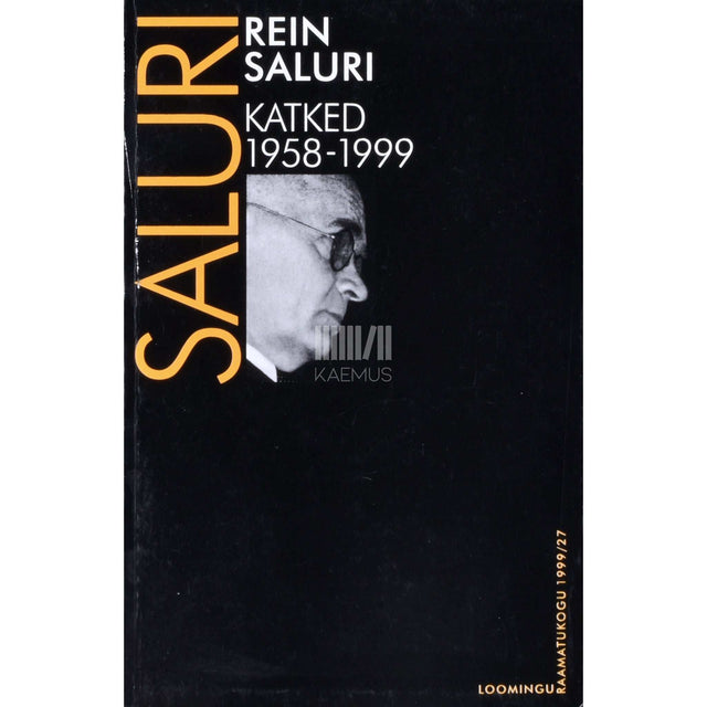 Rein Saluri - Katked. 1958-1999