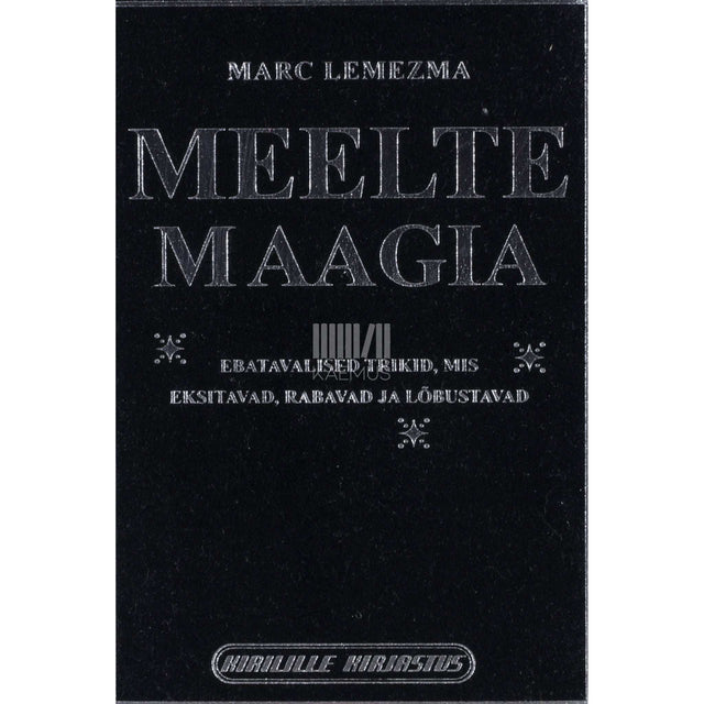 Marc Lemezma - Meelte maagia