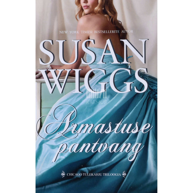 Susan Wiggs - Armastuse pantvang 1. osa