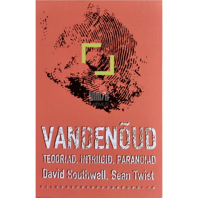 David Southwell, Sean Twist - Vandenõud