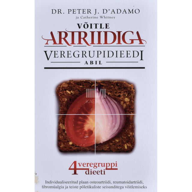 ... - Võitle artriidiga veregrupidieedi abil