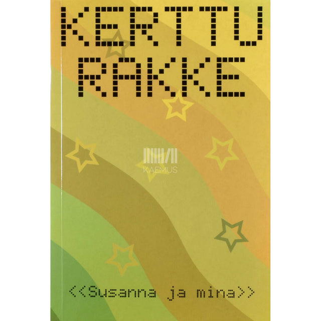 Kerttu Rakke - Susanna ja mina