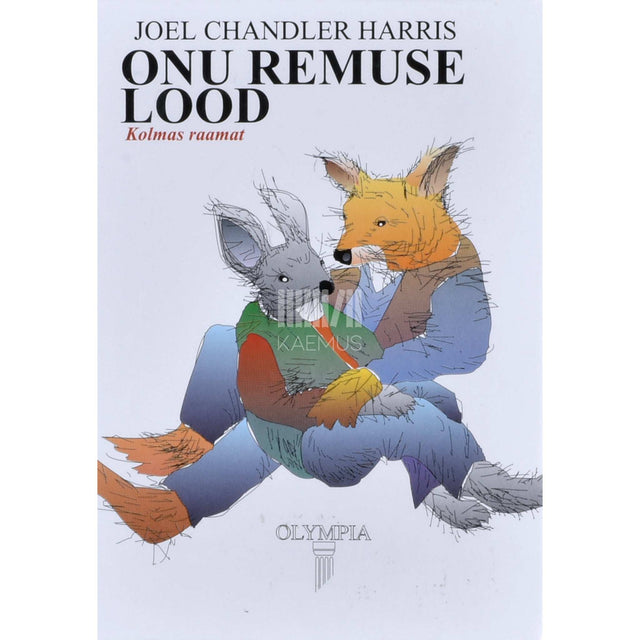 Joel Chandler Harris - Onu Remuse lood 3. osa
