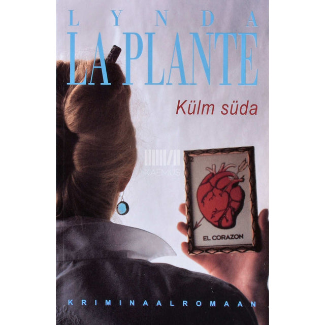 Lynda La Plante - Külm süda