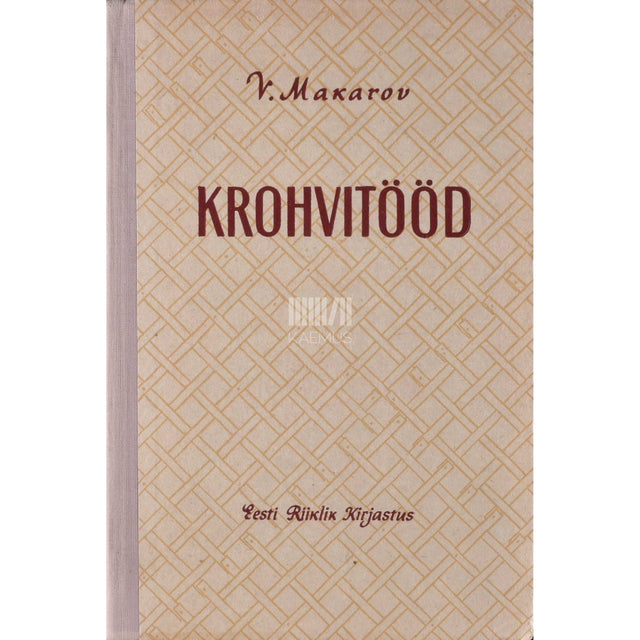 Vladimir Makarov - Krohvitööd. Õppevahend