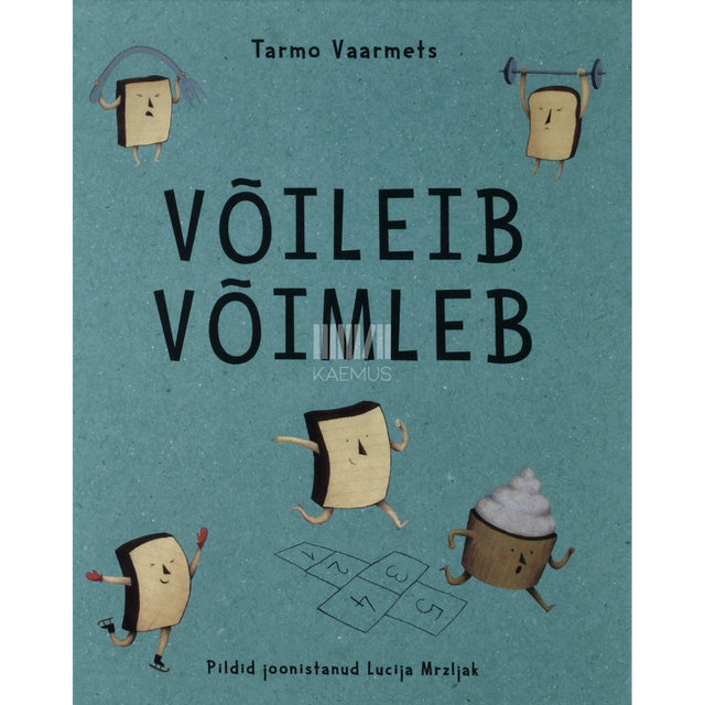 Tarmo Vaarmets - Võileib võimleb