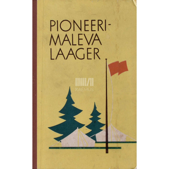 ... - Pioneerimaleva laager