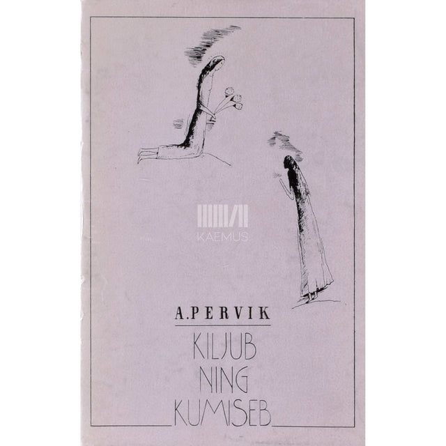 Aino Pervik - Kiljub ning kumiseb. Keskaja tsükkel