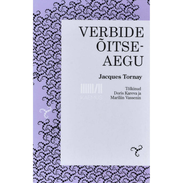 Jacques Tornay - Verbide õitseaegu