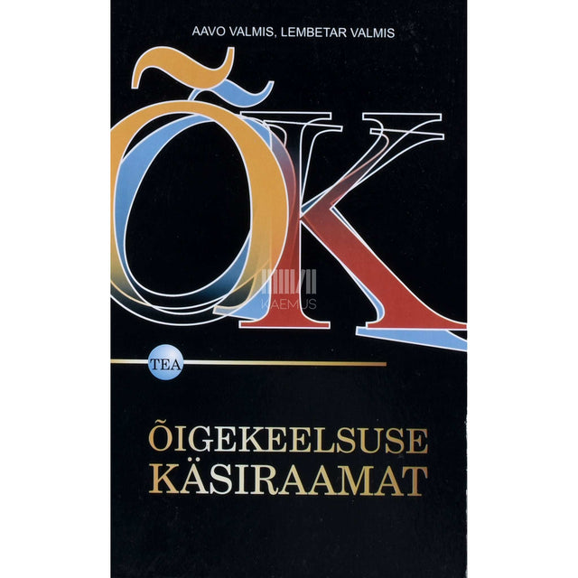 Aavo Valmis, Lembetar Valmis - Õigekeelsuse käsiraamat