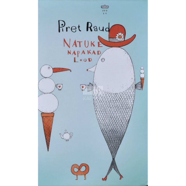 Piret Raud - Natuke napakad lood