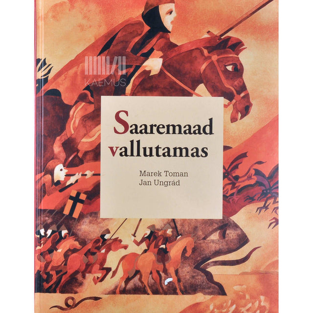Marek Toman - Saaremaad vallutamas