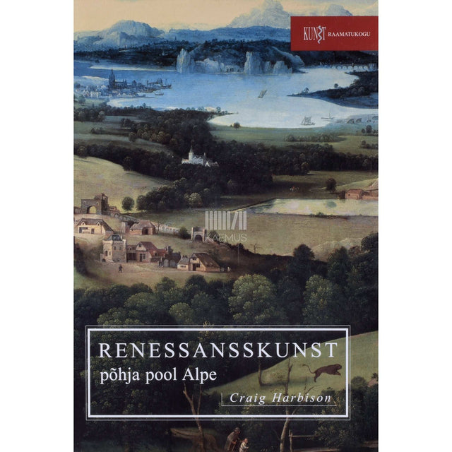 Craig Harbison - Renessansskunst põhja pool Alpe