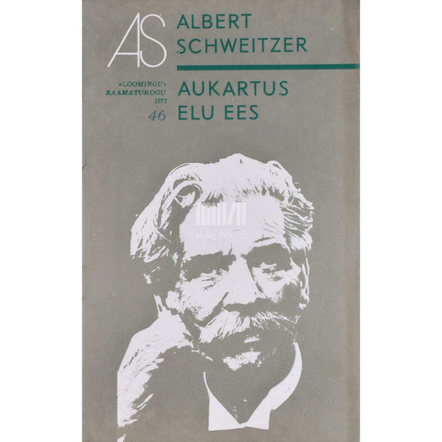 Albert Schweitzer - Aukartus elu ees