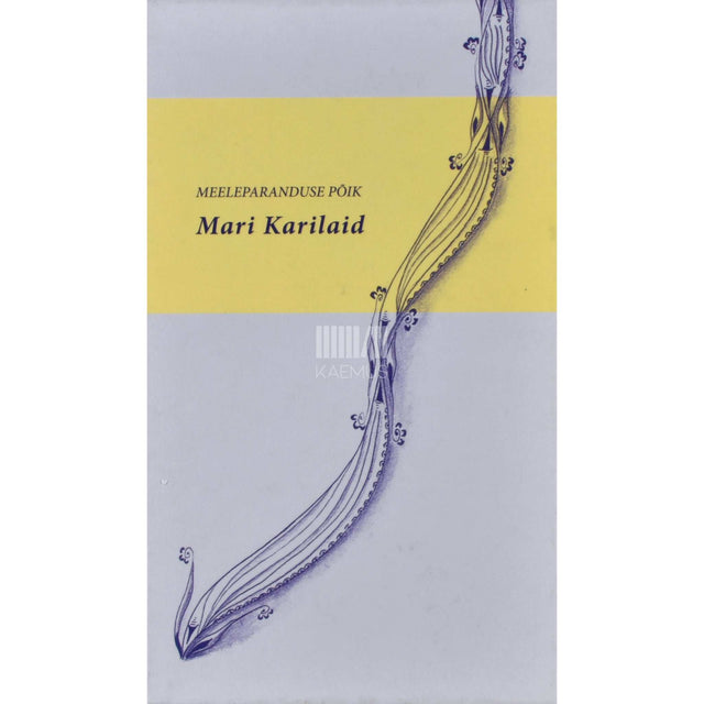 Mari Karilaid - Meeleparanduse põik