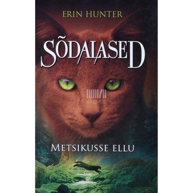 Erin Hunter - Metsikusse ellu
