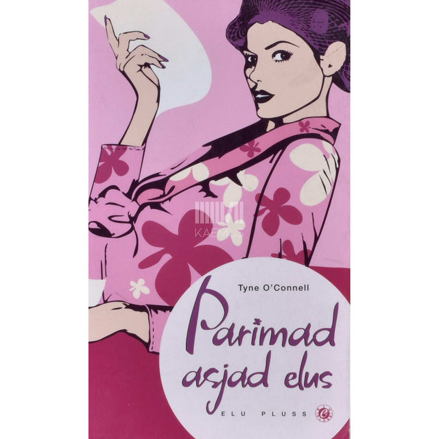 Tyne O'Connell - Parimad asjad elus