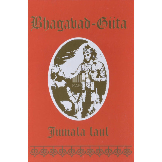 Kaemus - Bhagavad Giita. Jumala laul
