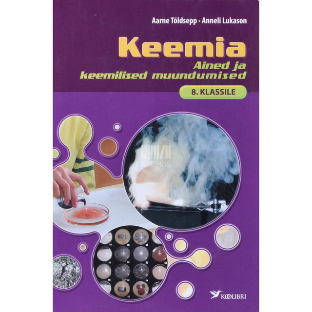 Anneli Lukason, Aarne Tõldsepp - Keemia VIII klassile