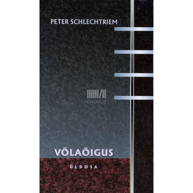 Peter Schlechtriem - Võlaõigus. Üldosa