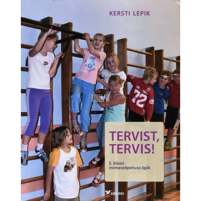 Kersti Lepik - Tervist, tervis!