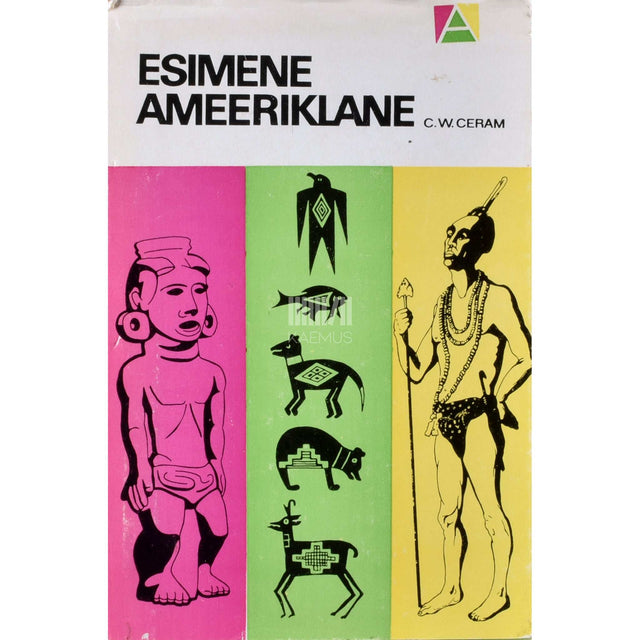 C. W. Ceram - Esimene ameeriklane