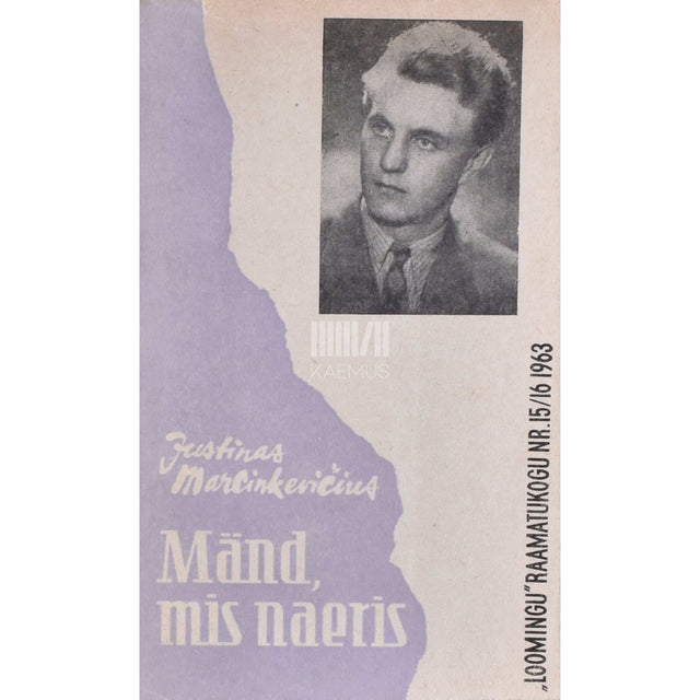 Justinas Marcinkevičius - Mänd, mis naeris