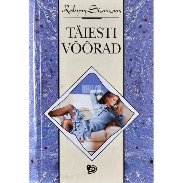 Robyn Sisman - Täiesti võõrad