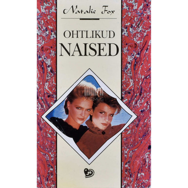 Natalie Fox - Ohtlikud naised