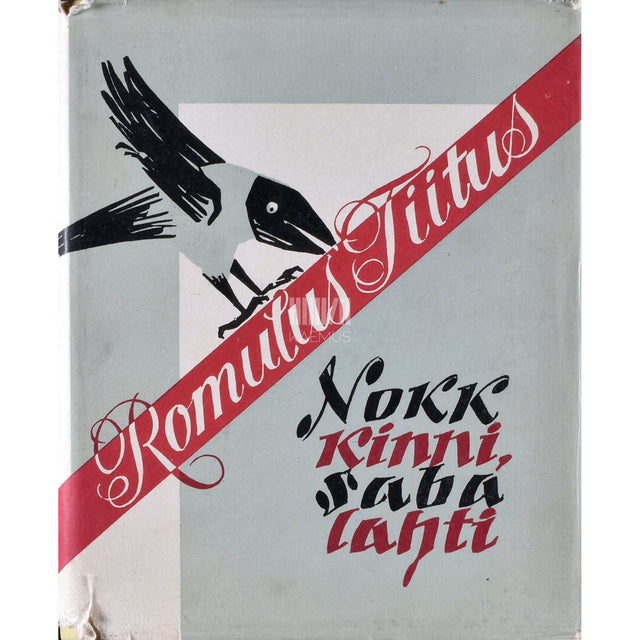 Romulus Tiitus - Nokk kinni, saba lahti