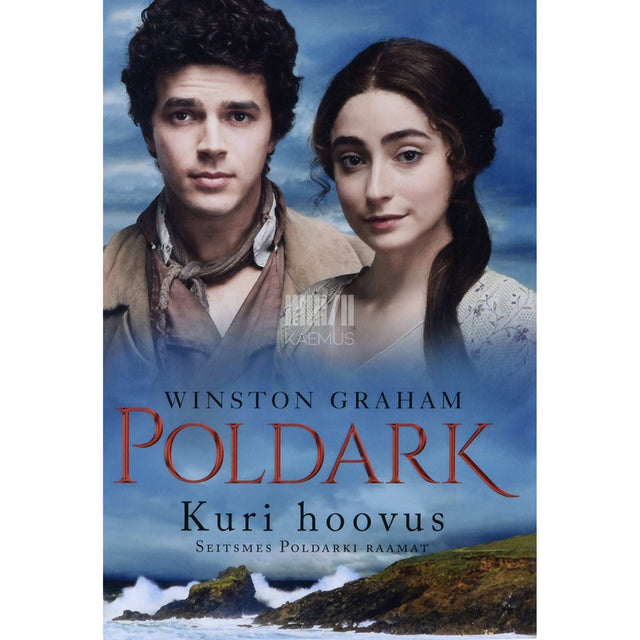 Winston Graham - Poldark. Kuri hoovus 7. osa