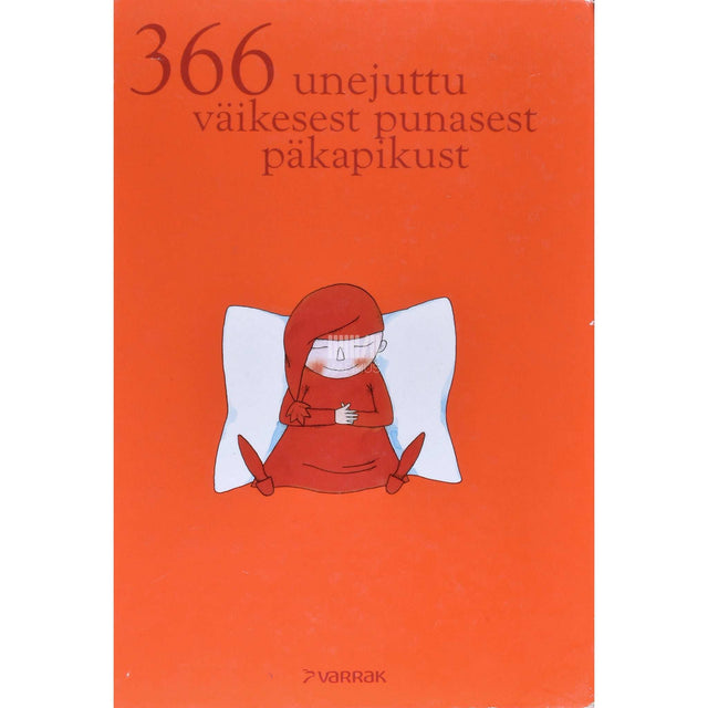 Jana Pohanková - 366 unejuttu väikesest punasest päkapikust