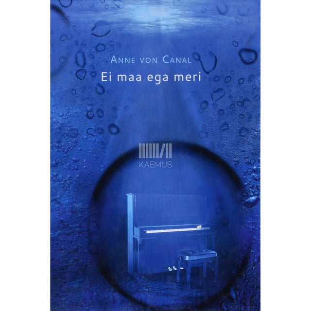 Anne von Canal - Ei maa ega meri