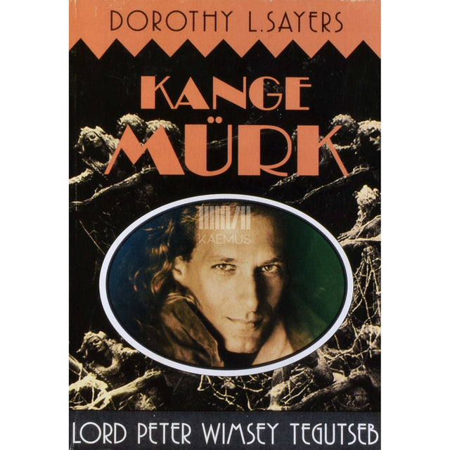 Dorothy Leigh Sayers - Kange mürk