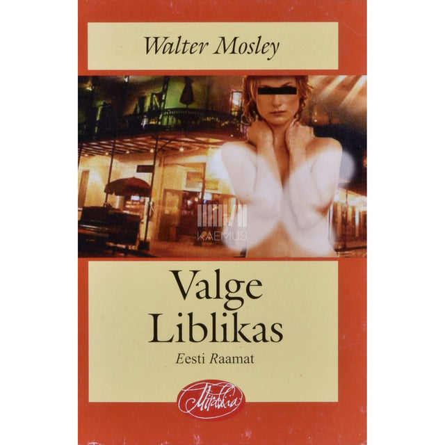 Walter Mosley - Valge Liblikas