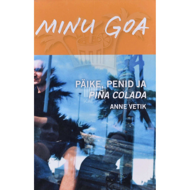 Anne Vetik - Minu Goa