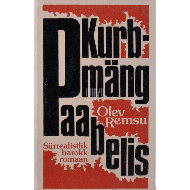 Olev Remsu - Kurbmäng Paabelis
