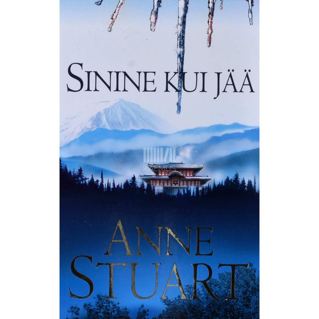 Anne Stuart - Sinine kui jää