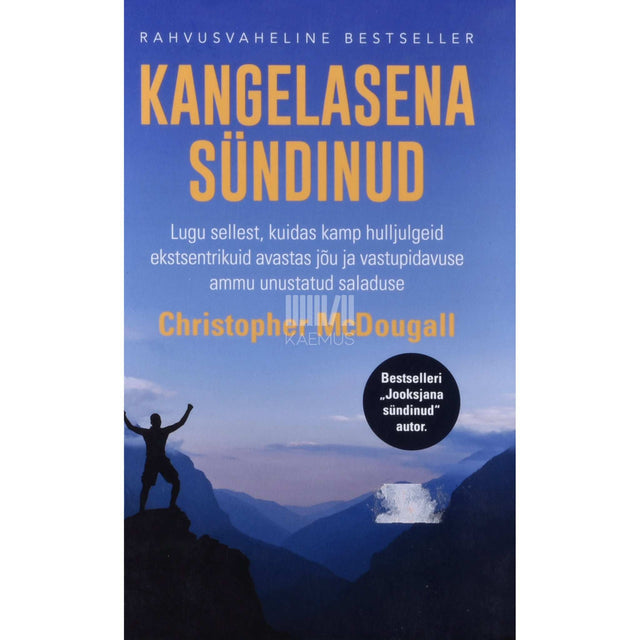 Christopher McDougall - Kangelasena sündinud