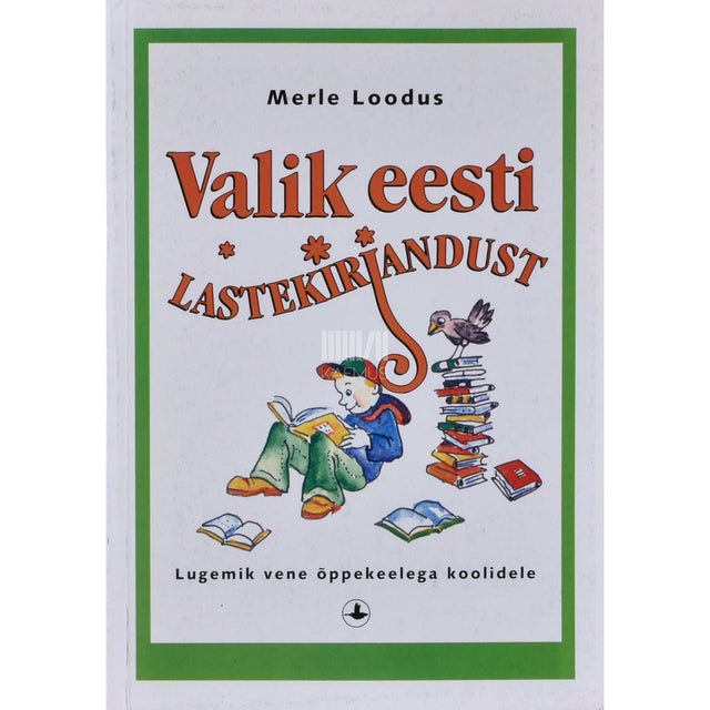 Merle Loodus - Valik eesti lastekirjandust