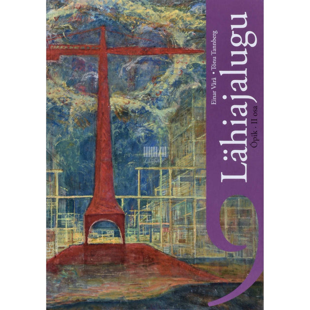 Einar Värä - Lähiajalugu. Ajalooõpik 9. klassile 2. osa