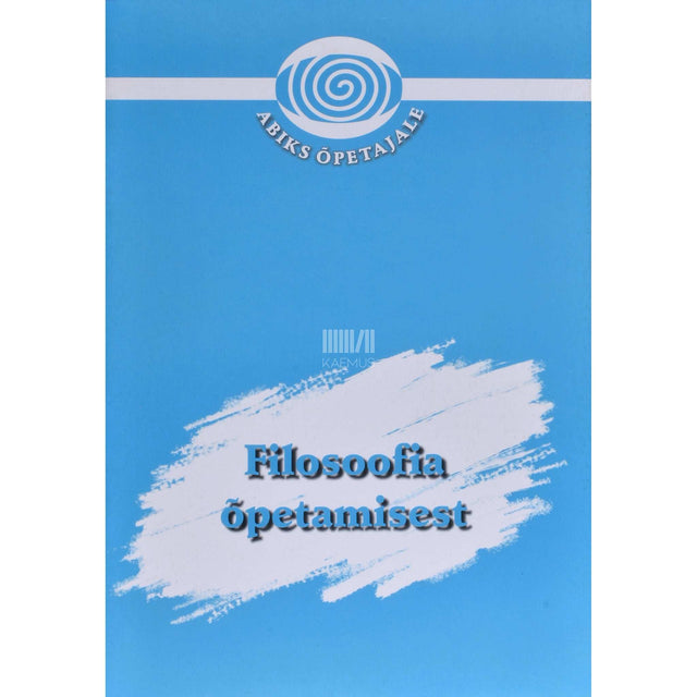 Kaemus - Filosoofia õpetamisest