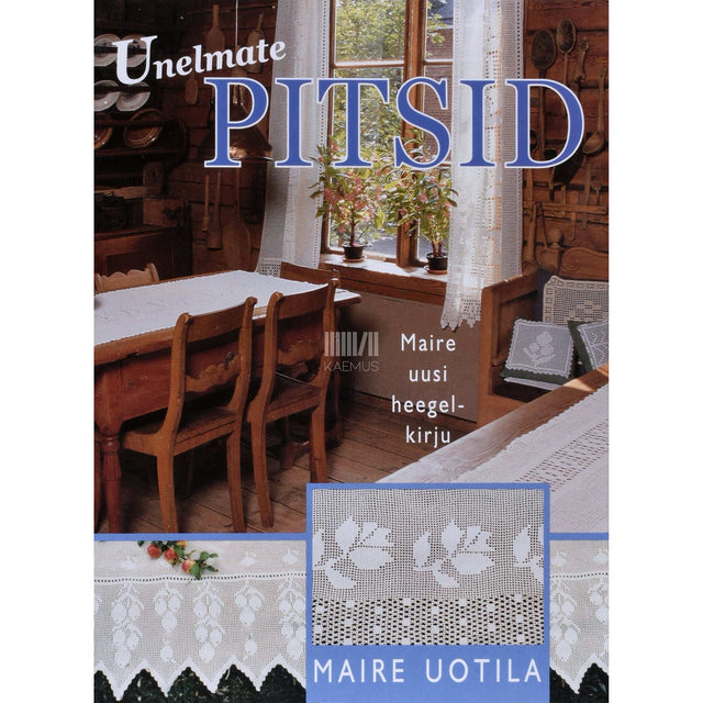 Maire Uotila - Unelmate pitsid. Maire uusi heegelkirju