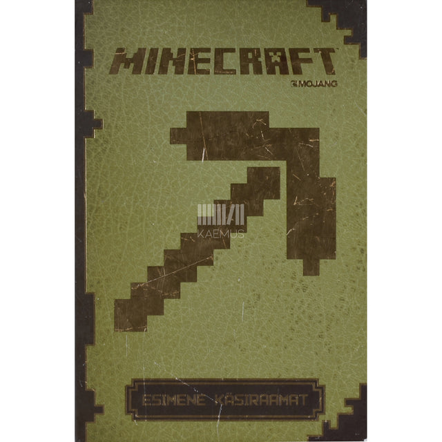 Stephanie Milton. Minecraft. Esimene käsiraamat
